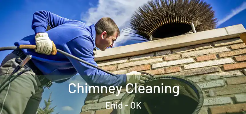 Chimney Cleaning Enid - OK