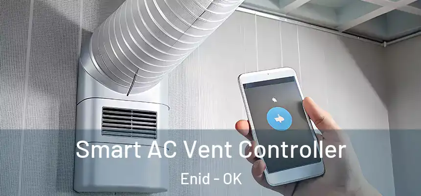  Smart AC Vent Controller Enid - OK